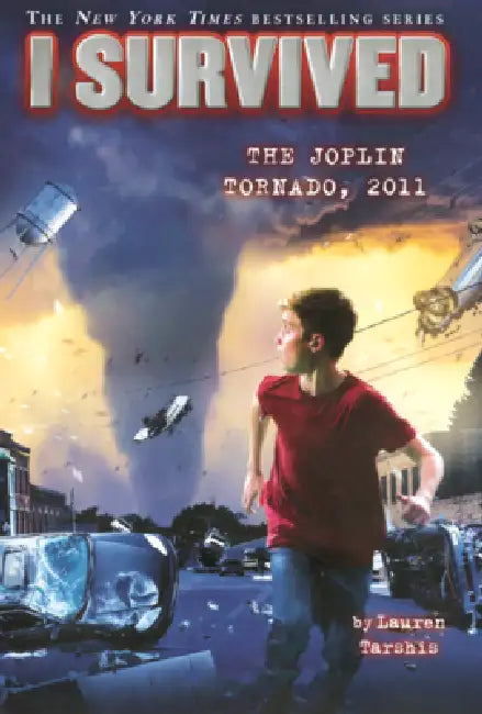 I Survived the Joplin Tornado, 2011 by Lauren Tarshis, Scott Dawson