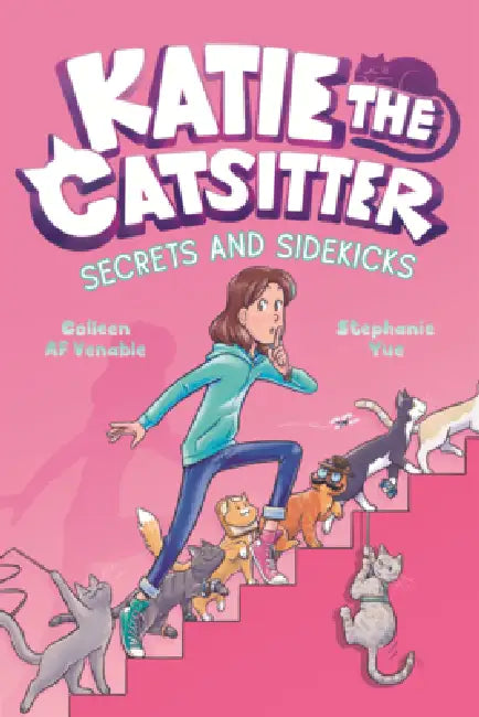 Secrets and Sidekicks by Colleen Af Venable, Stephanie Yue