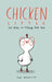 Chicken Little: The Real and Totally True Tale by Sam Wedelich, Sam Wedelich