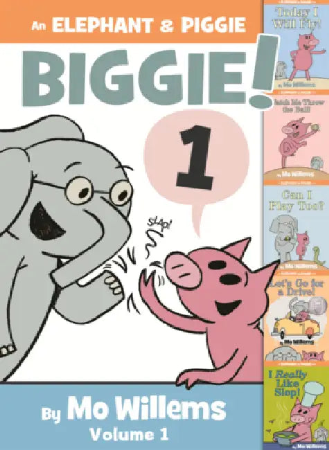 Elephant & Piggie Biggie! Volume 1 by Mo Willems