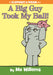 Big Guy Took My Ball! by Mo Willems