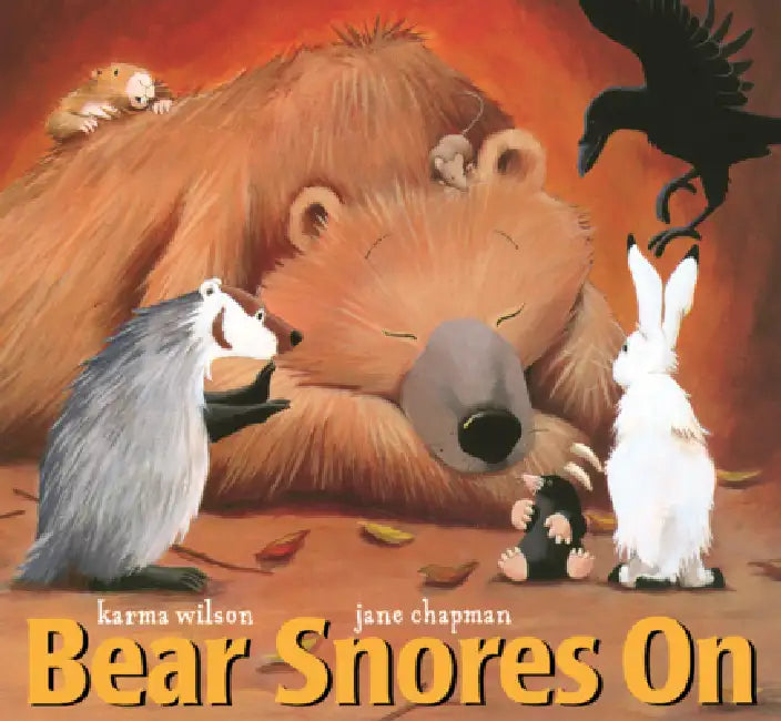 Bear Snores on by Karma Wilson, Jane Chapman