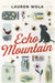 Echo Mountain by Lauren Wolk