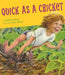 Quick as a Cricket by Audrey Wood, Don Wood