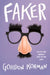 Faker by Gordon Korman