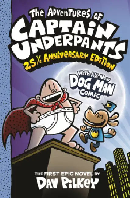 Adventures of Captain Underpants by Dav Pilkey, Dav Pilkey