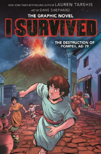 I Survived the Destruction of Pompeii, AD 79 by Lauren Tarshis, Dave Shephard