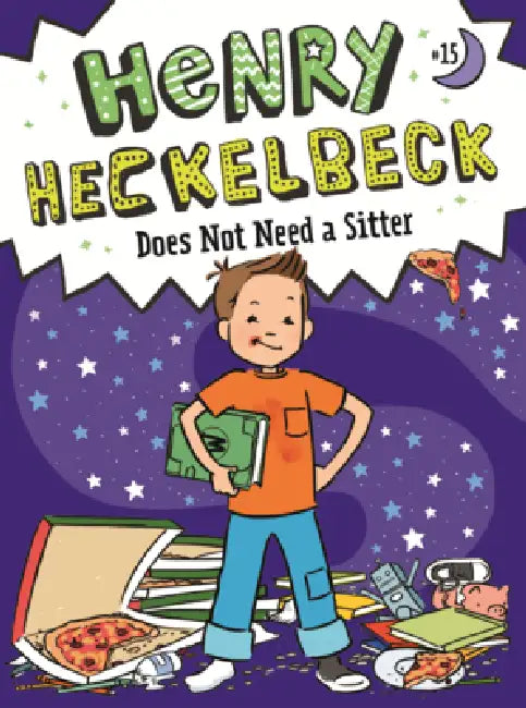 Henry Heckelbeck Does Not Need a Sitter by Wanda Coven, Priscilla Burris