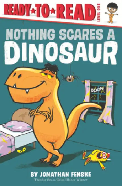 Nothing Scares a Dinosaur by Jonathan Fenske, Jonathan Fenske