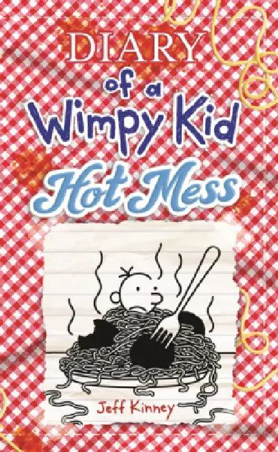 Diary of a Wimpy Kid: Hot Mess by Jeff Kinney