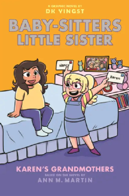 Karen's Grandmothers by Dk Yingst, Dk Yingst, Ann M. Martin