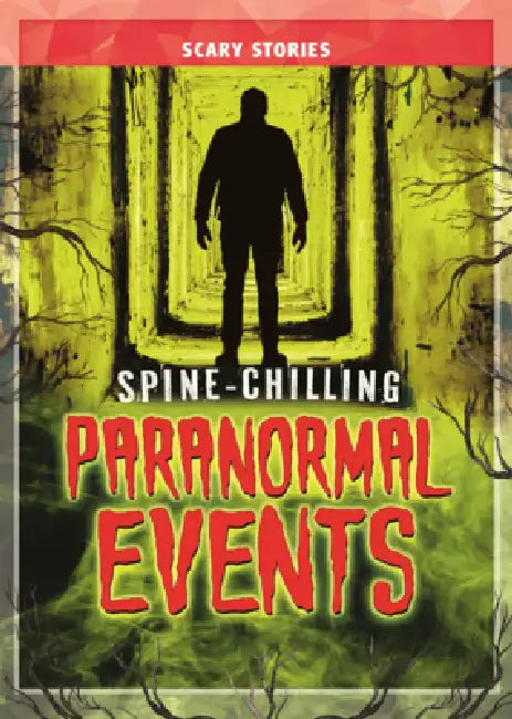 Spine-Chilling Paranormal Events by Jenny Mason