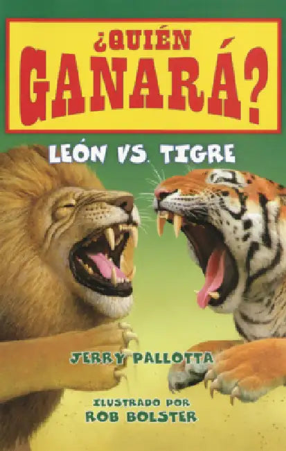 Leon vs. Tigre by Jerry Pallotta, Rob Bolster