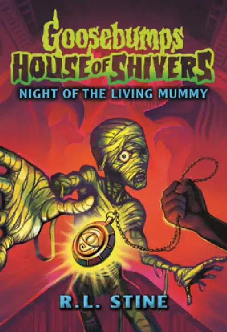 Night of the Living Mummy by R. L. Stine