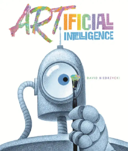 Artificial Intelligence by David Biedrzycki, David Biedrzycki