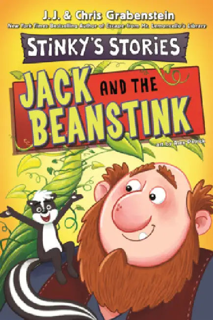 Jack and the Beanstink by Chris Grabenstein, J. J. Grabenstein, Alex Patrick