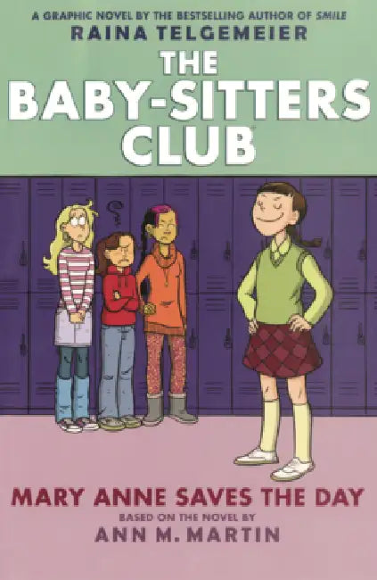 Mary Anne Saves the Day by Raina Telgemeier, Raina Telgemeier, Ann M. Martin