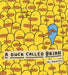 Duck Called Brian by Al Murphy, Al Murphy, Scholastic