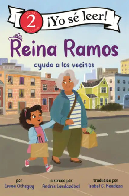 Reina Ramos: Ayuda a Los Vecinos by Emma Otheguy, Andrés Landazábal, Isabel Mendoza