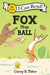 Fox Plays Ball by Corey R. Tabor, Corey R. Tabor