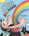 There Was an Old Lady Who Swallowed a Rainbow by Lucille Colandro, Jared Lee
