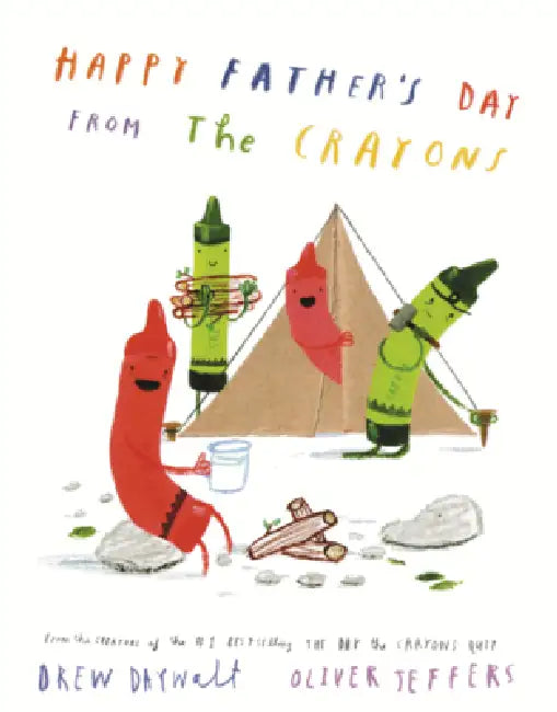 Happy Father's Day from the Crayons by Drew Daywalt, Oliver Jeffers