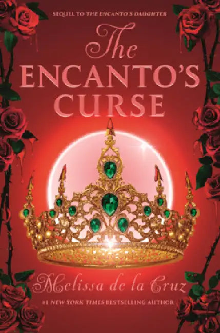 Encanto's Curse by Melissa de la Cruz