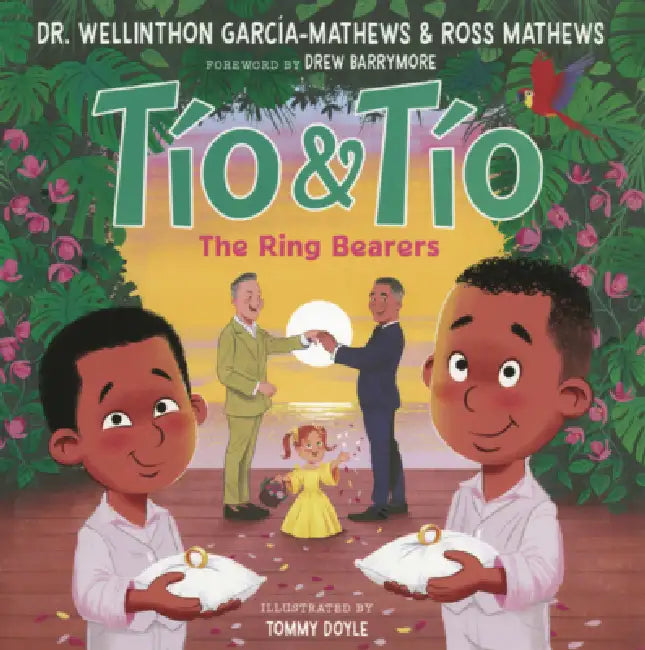 Tio & Tio: The Ring Bearers by Ross Mathews, Wellinthon García-Mathews, Tommy Doyle