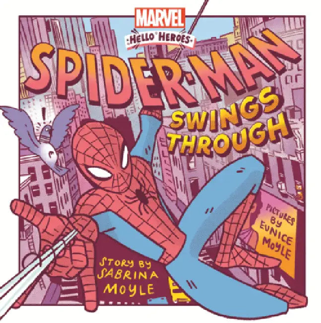 Spider-Man Swings Through by Hello!lucky, Sabrina Moyle, Eunice Moyle