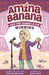 Amina Banana and the Formula for Winning by Shifa Saltagi Safadi, Aaliya Jaleel