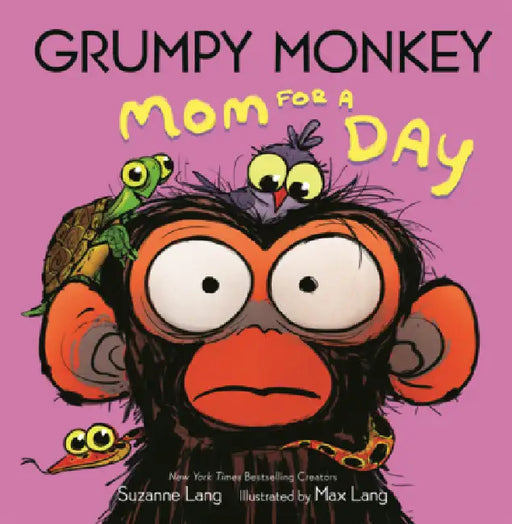 Grumpy Monkey Mom for a Day by Suzanne Lang, Max Lang