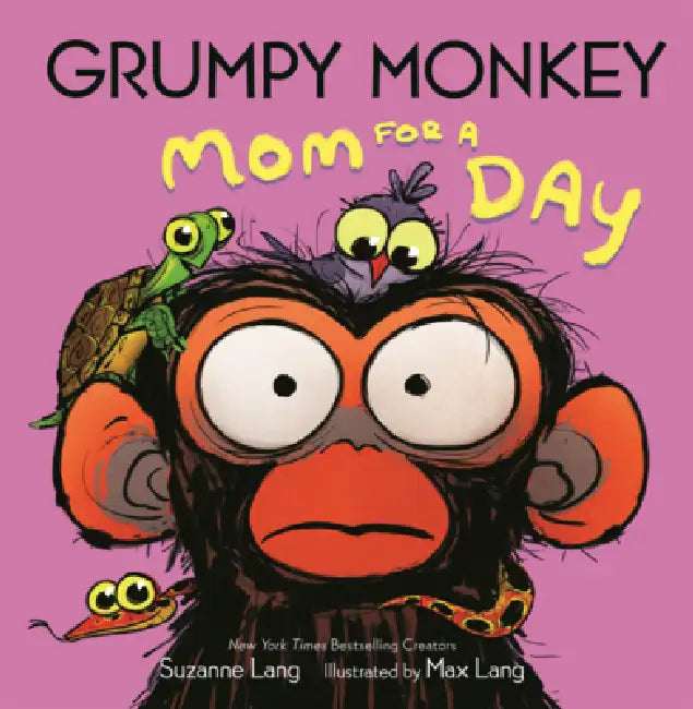 Grumpy Monkey Mom for a Day by Suzanne Lang, Max Lang