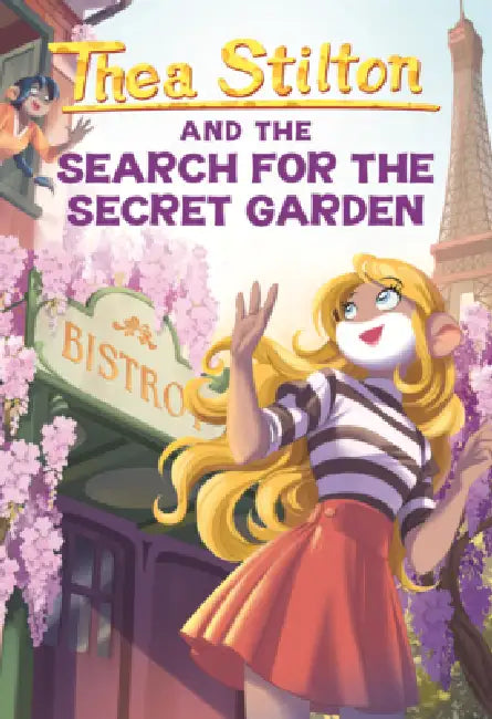 Thea Stilton and the Search for the Secret Garden by Thea Stilton