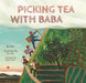 Picking Tea with Baba by Xu Bin, Yu Yin, Shan Chen