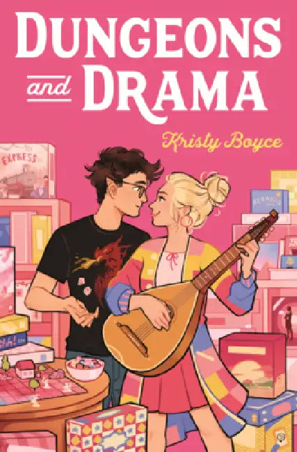 Dungeons and Drama by Kristy Boyce