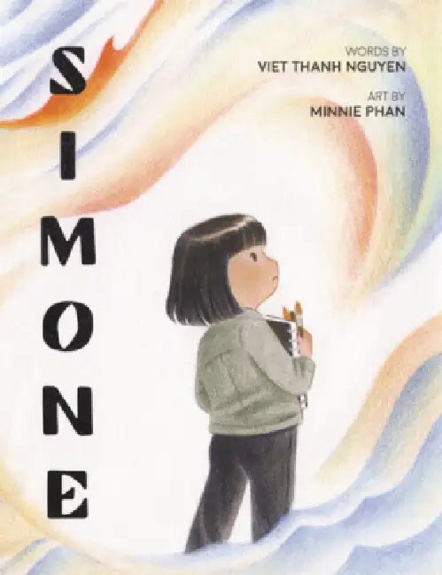 Simone by Viet Thanh Nguyen, Minnie Phan