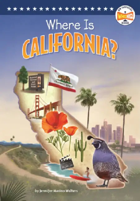 Where Is California? by Jennifer Marino Walters, Ted Hammond, Who Hq