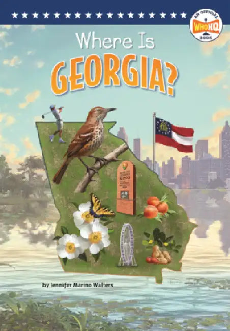 Where Is Georgia? by Jennifer Marino Walters, Ted Hammond, Who Hq