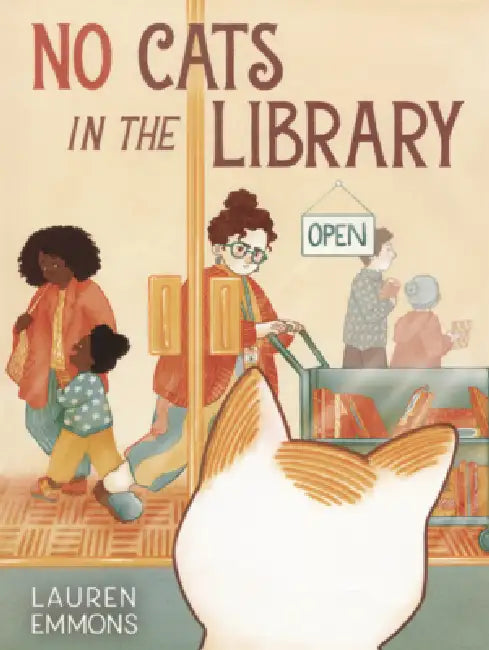 No Cats in the Library by Lauren Emmons, Lauren Emmons