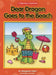 Dear Dragon Goes to the Beach by Margaret Hillert, Pullan Jack, Pullan Jack