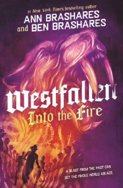 Into the Fire by Ann Brashares, Ben Brashares