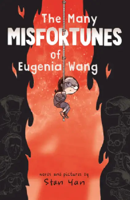 Many Misfortunes of Eugenia Wang by Stan Yan, Stan Yan