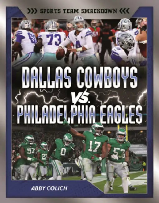 Dallas Cowboys vs. Philadelphia Eagles: Rival Rumble by Abby Colich