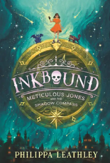 Meticulous Jones and the Shadow Compass by Philippa Leathley