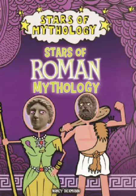 Stars of Roman Mythology by Nancy Dickmann