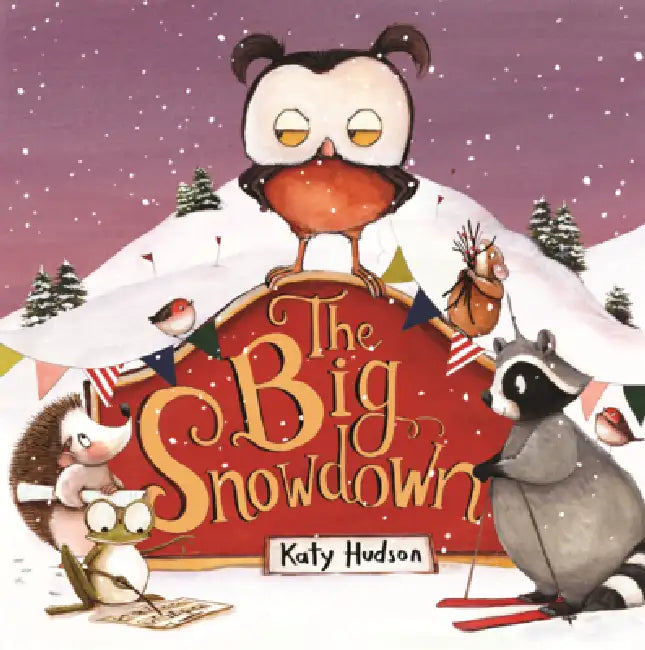 Big Snowdown by Katy Hudson, Katy Hudson