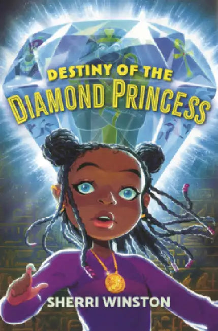 Destiny of the Diamond Princess by Sherri Winston