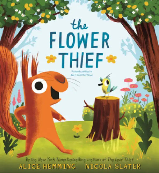 Flower Thief by Alice Hemming, Nicola Slater