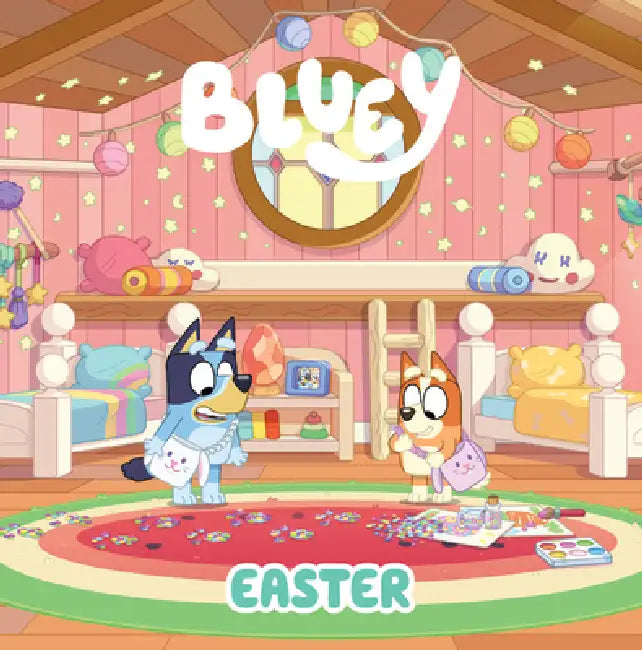 Bluey: Easter by Penguin Young Readers Licenses
