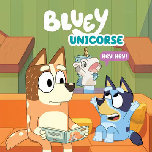 Bluey: Unicorse by Penguin Young Readers Licenses